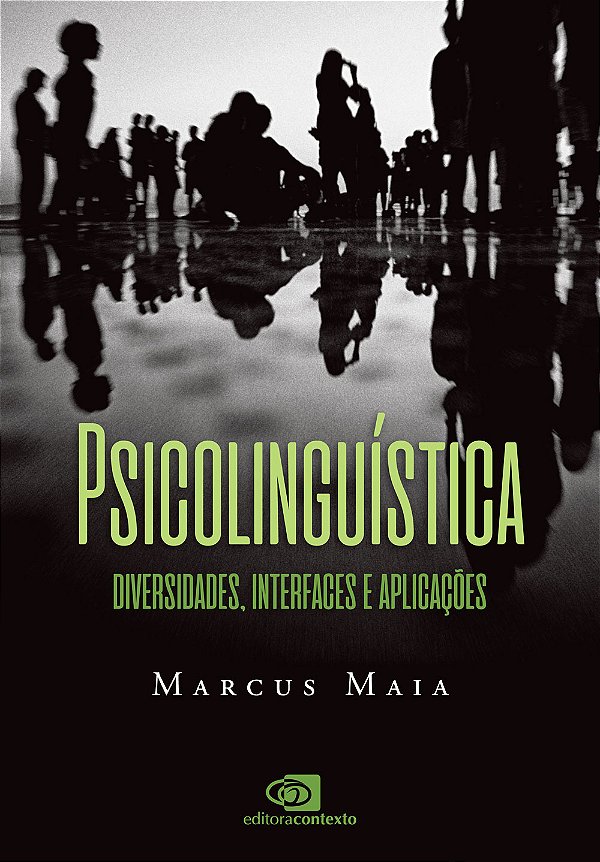 Livro Psicolinguística: diversidades, interfaces e aplica...