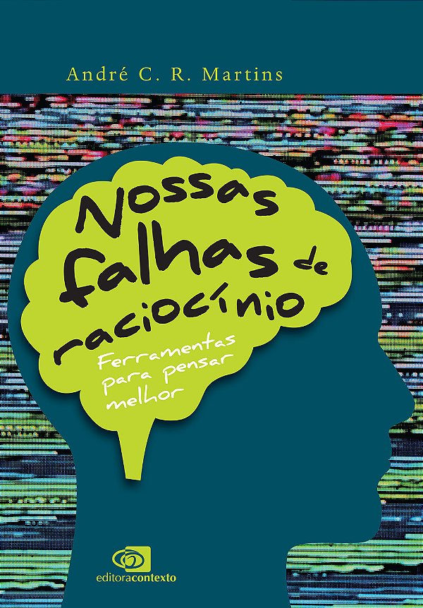 Livro Nossas falhas de raciocínio: ferramentas para pensa...