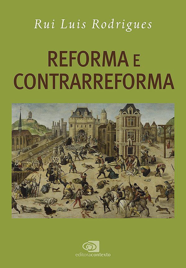 Livro Reforma E Contrarreforma
