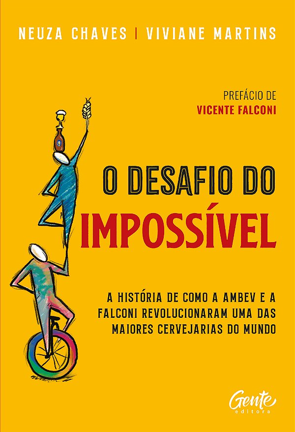 Livro O desafio do impossível: A história de como a Ambev...