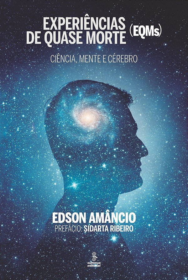 Livro Experiências de quase morte (EQMs): Ciência, mente ...