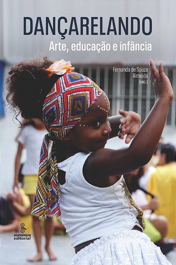 Livro Dançarelando: Arte, educação e infância