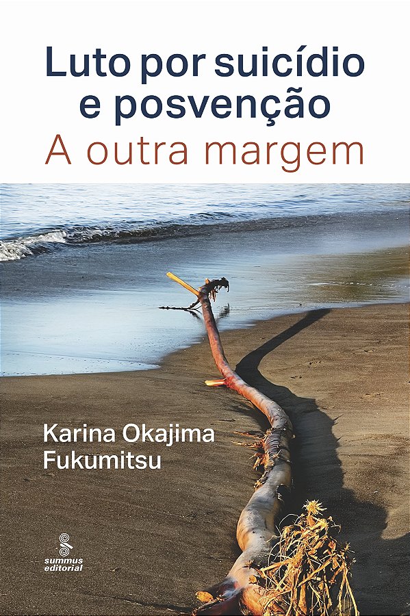Livro Luto Por Suicídio E Posvenção - A Outra Margem