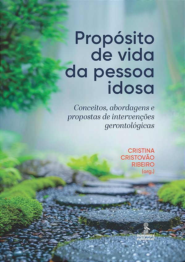 Livro Propósito De Vida Da Pessoa Idosa - Conceitos, Abor...