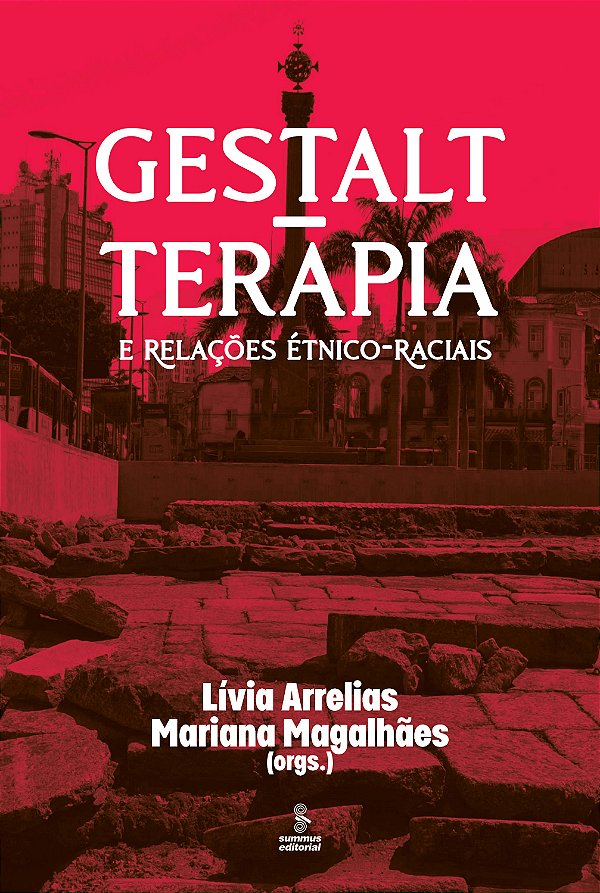 Livro Gestalt-Terapia E Relações Étnico-Raciais