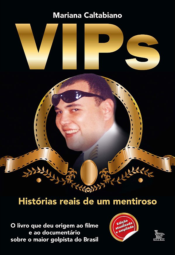 Livro Vips: Histórias reais de um mentiroso