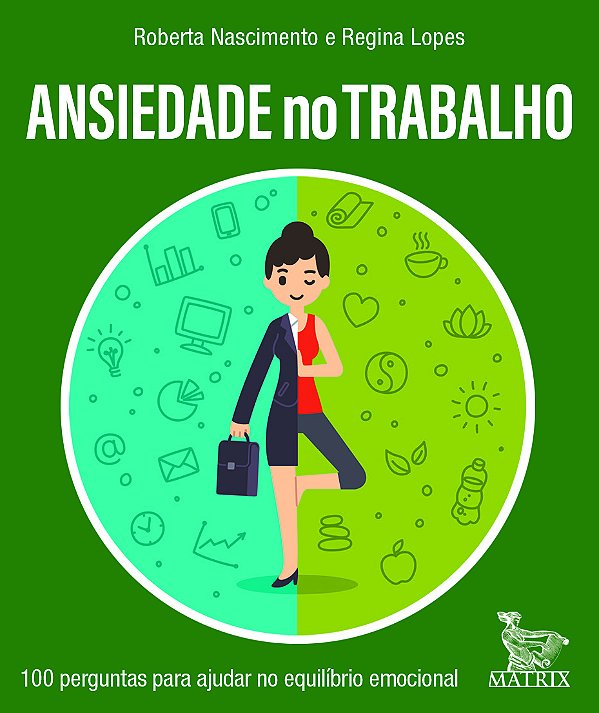 Livro Ansiedade No Trabalho - 100 Perguntas Para Ajudar N...