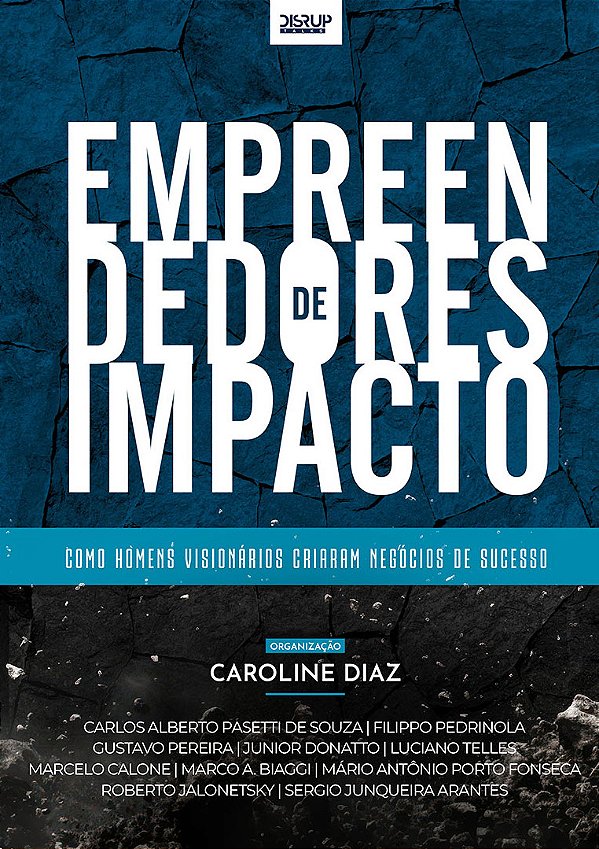 Livro Empreendedores De Impacto: Como Homens Visionários Criara...