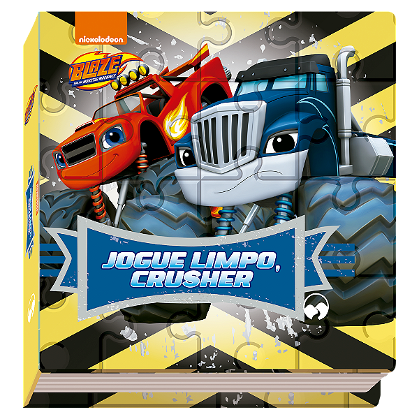 Livro Blaze And The Monster Machine - Jogue Limpo, Crusher