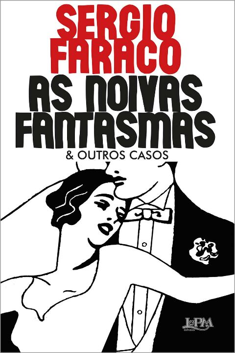 Livro As noivas fantasmas & outros casos (ilustrado)