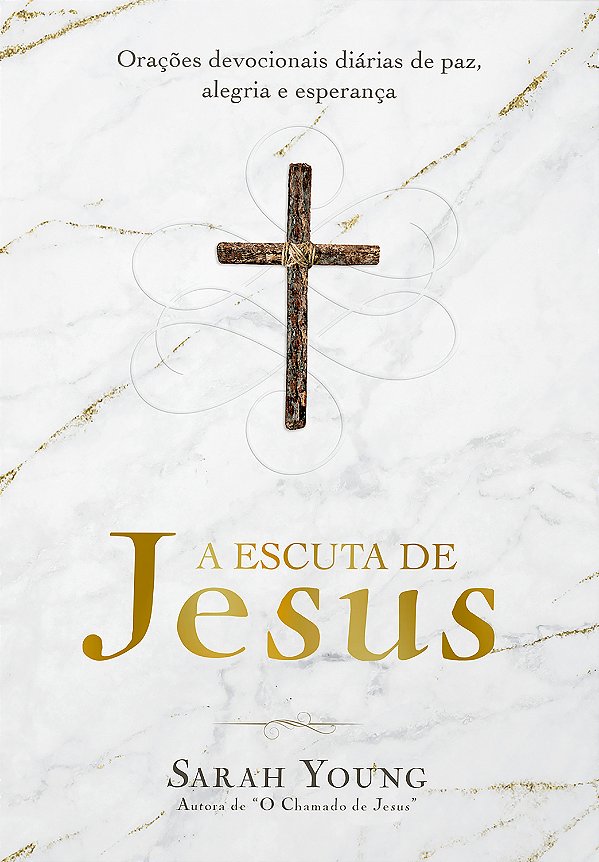 Livro A escuta de Jesus: Orações devocionais diárias de p...