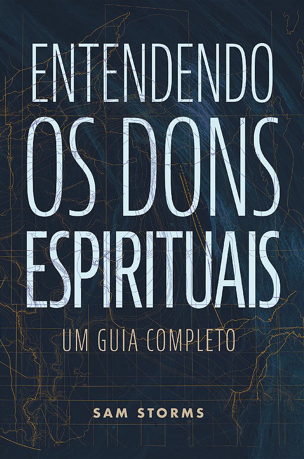 Livro Entendendo Os Dons Espirituais
