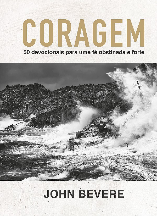 Livro Coragem - 50 Devocionais Para Uma Fé Constante E Fo...