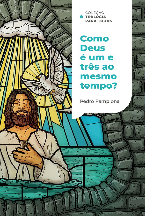 Livro Como Deus pode ser um e três ao mesmo tempo? |Coleç...