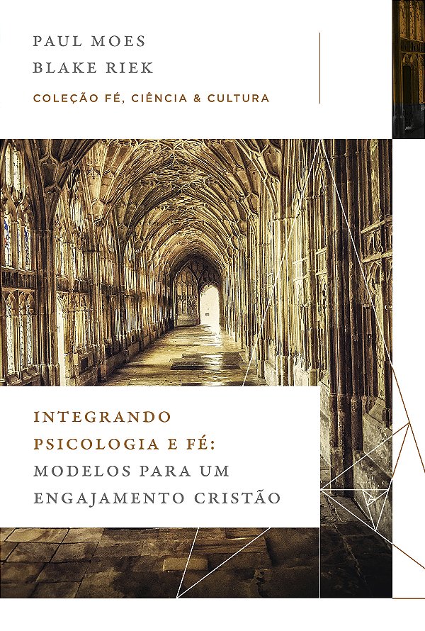 Livro Integrando Psicologia E Fé - Modelos Para Um Engaja...
