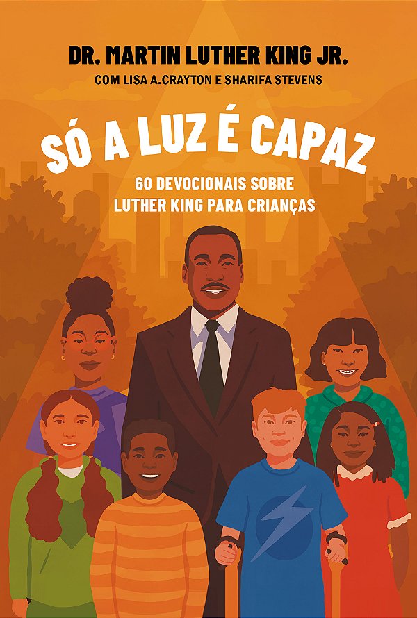 Livro Só A Luz É Capaz