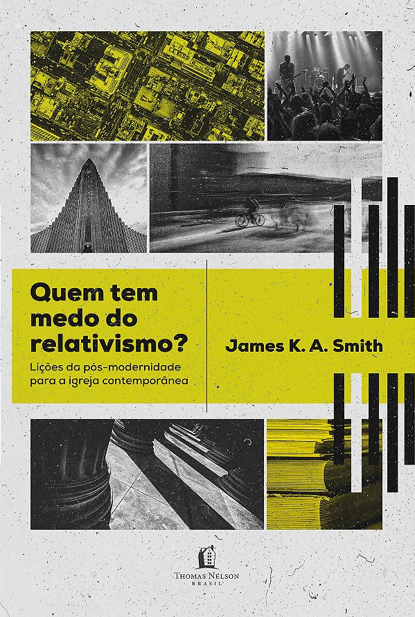 Livro Quem Tem Medo Do Relativismo?