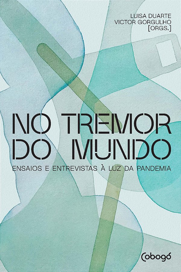 Livro No tremor do mundo - ensaios e entrevistas à luz da...