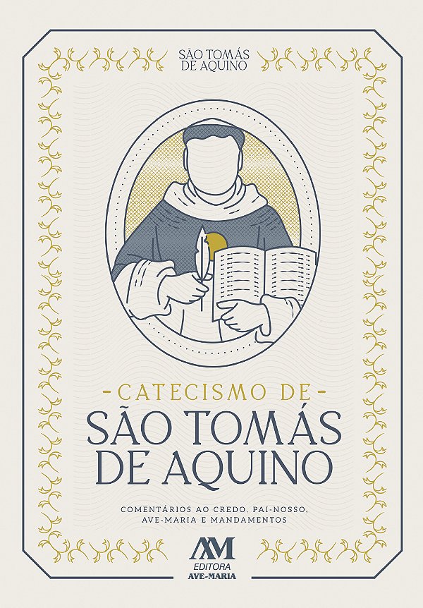 Livro Catecismo De São Tomás De Aquino: Comentários Ao Cr...