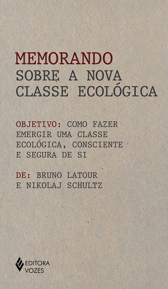Livro Memorando sobre a nova classe ecológica: Como fazer...
