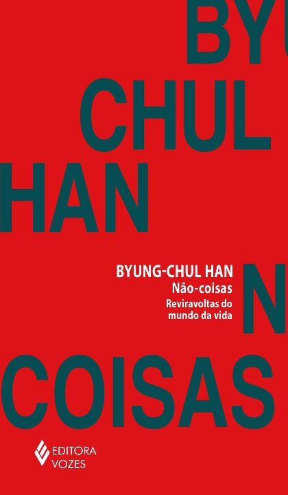 Livro Não-coisas: reviravoltas do mundo da vida
