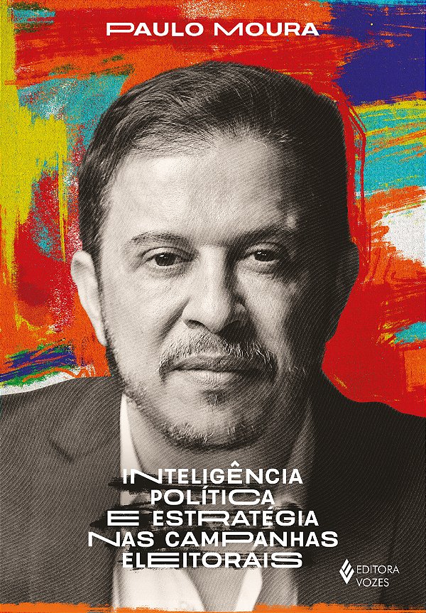 Livro Inteligência política e estratégia nas campanhas el...