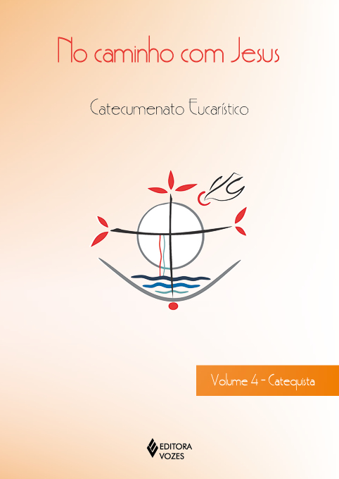 Livro No caminho com Jesus - Catequista: catecumenato euc...