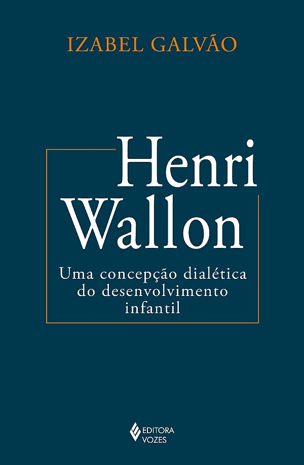 Livro Henri Wallon: uma concepção dialética do desenvolvi...