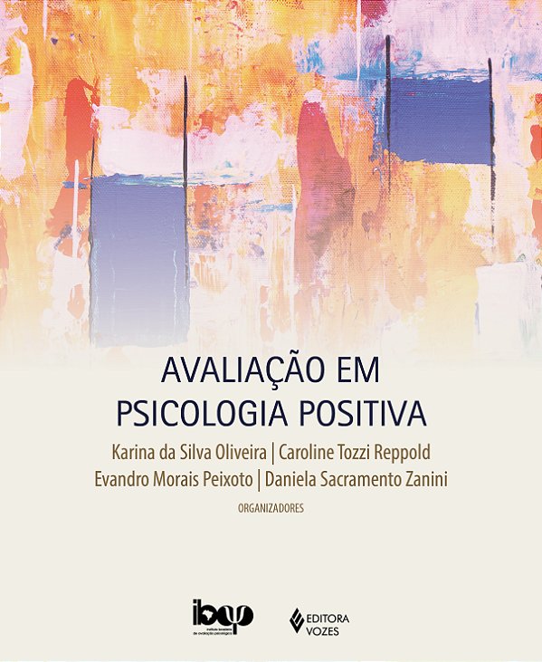 Livro Avaliação em psicologia positiva: pundamentos e int...