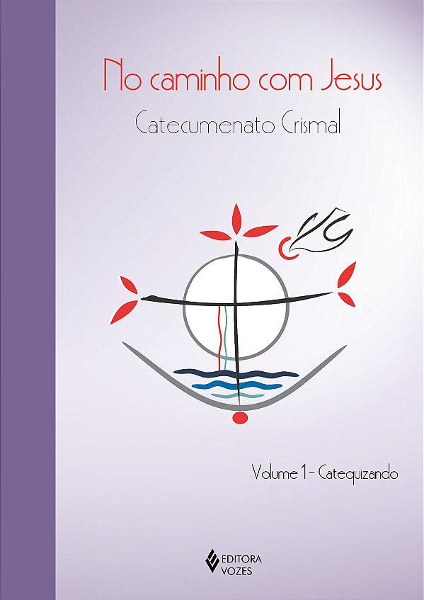 Livro No caminho com Jesus - vol. 1 Ctz: Catecumenato cri...