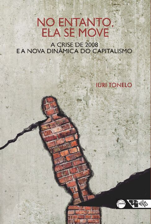 Livro No entanto, ela se move: a crise de 2008 e a nova d...