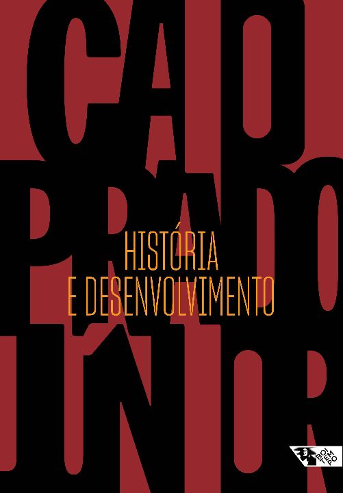Livro História e desenvolvimento: a contribuição da histo...