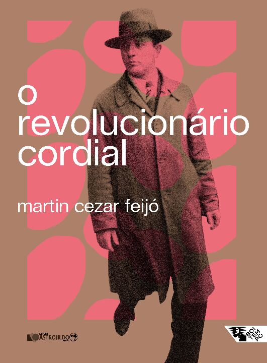 Livro O revolucionário cordial: Astrojildo Pereira e as o...