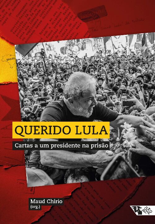 Livro Querido Lula: cartas a um presidente na prisão