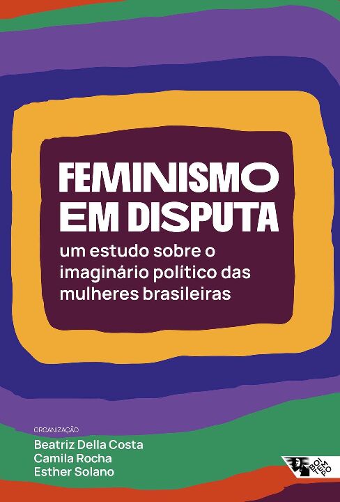 Livro Feminismo em disputa: um estudo sobre o imaginário ...