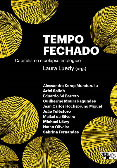 Livro Tempo fechado: capitalismo e colapso ecológico