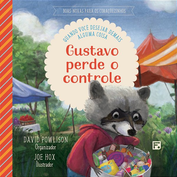 Livro Gustavo perde o controle: quando voce desejar demai...