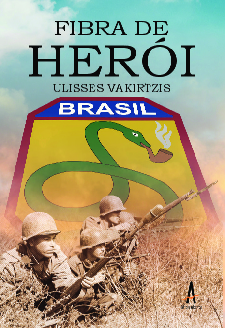 Livro Fibra de herói: Uma história da Força Expedicionári...