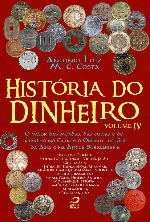 Livro História Do Dinheiro - Vol. Iv: O Valor Das Moedas,...