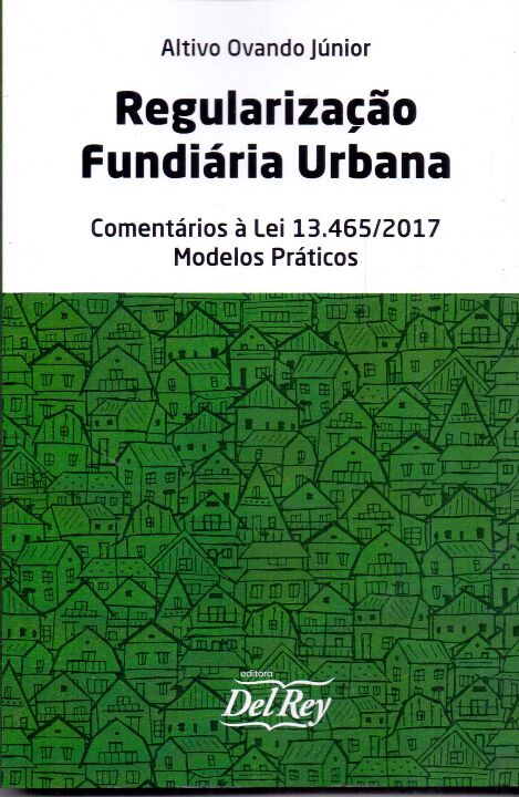 Livro Regularização Fundiária Urbana - Comentários A Lei ...