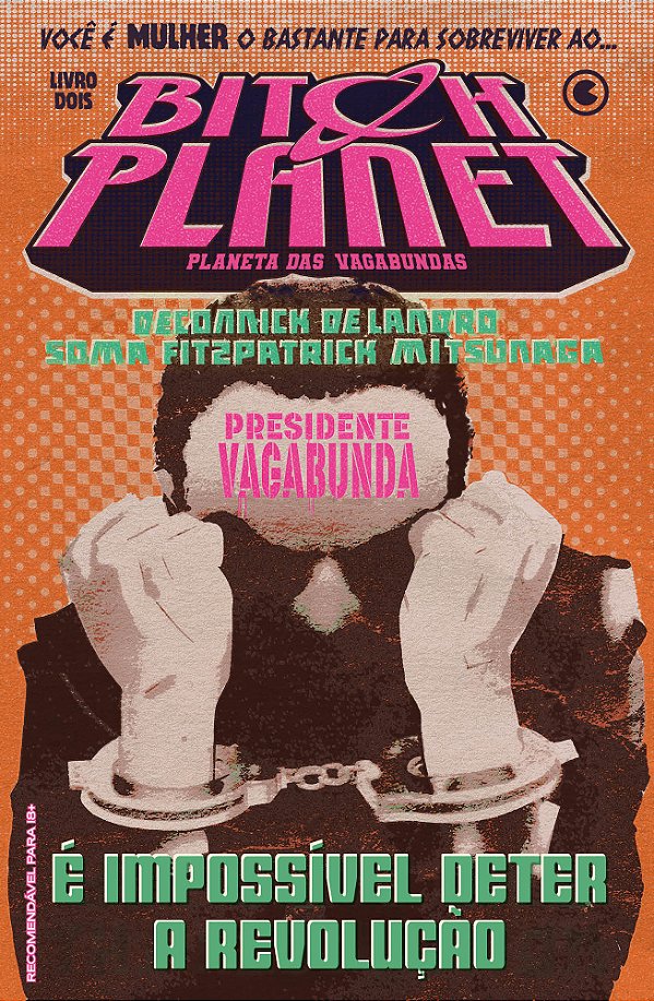 Livro Bitch Planet - Planeta Das Vagabundas - Volume 2