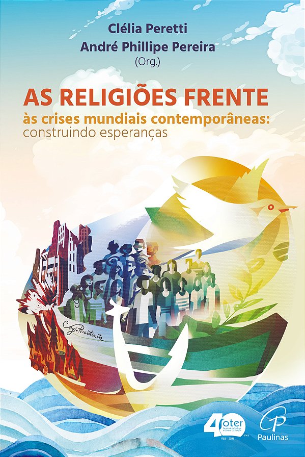 Livro As Religiões Frente Às Crises Mundiais Contemporâneas: Co...