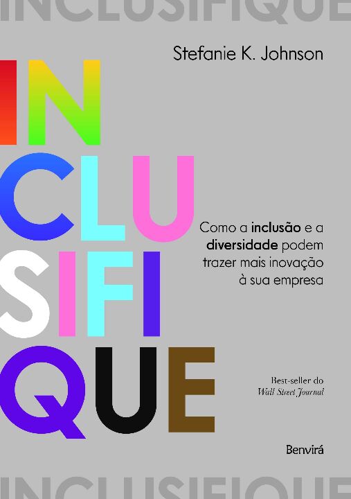Livro Inclusifique: como a inclusão e a diversidade podem...