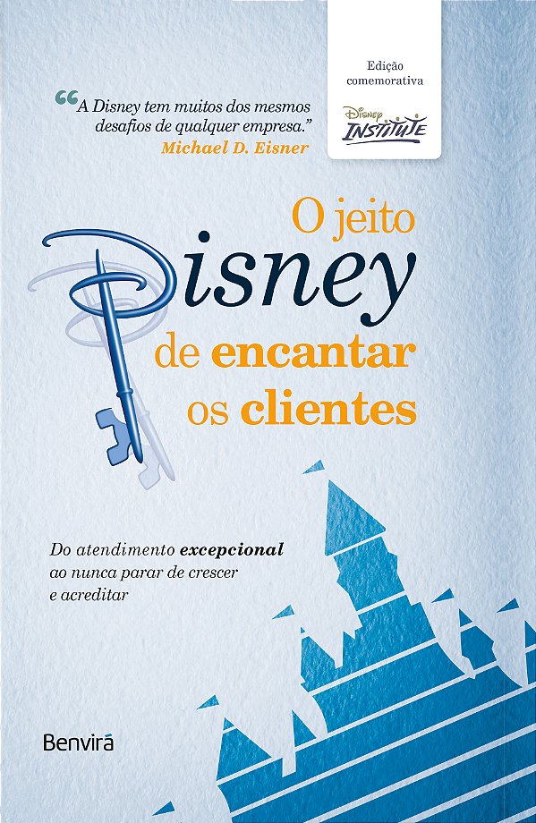 Livro O jeito Disney de encantar os clientes