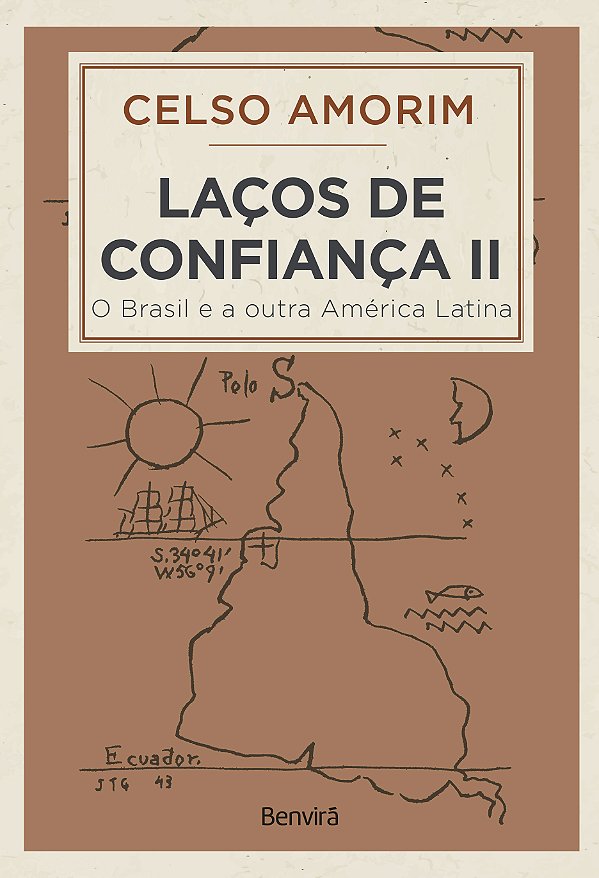 Livro Laços de confiança ll: o Brasil e a outra América L...
