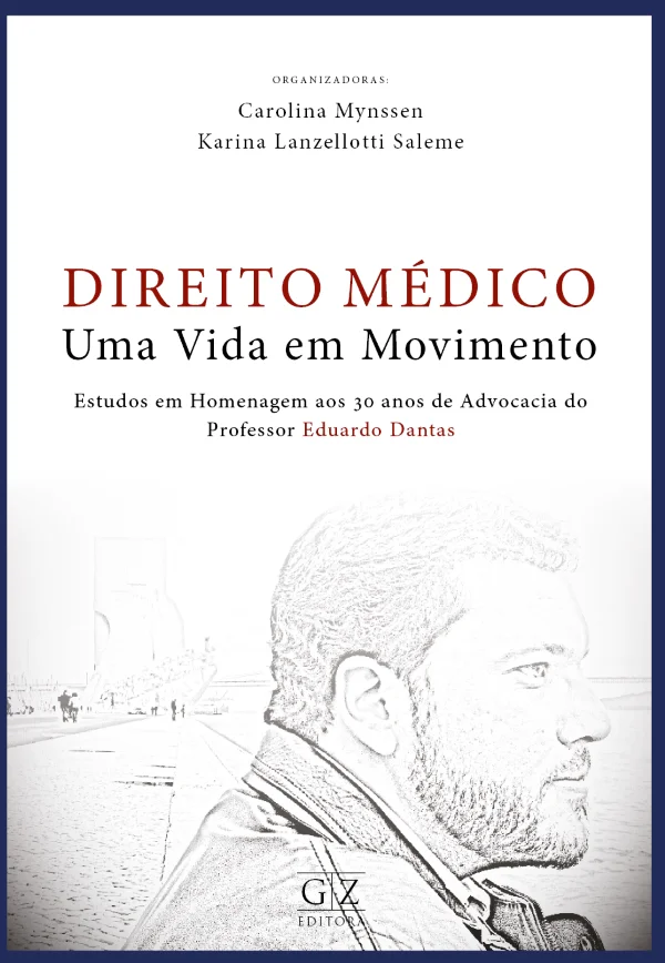 Livro Direito Médico - Uma Vida Em Movimento Estudos Em Homenag...