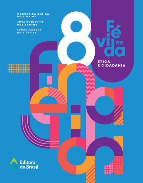 Livro Fé Na Vida - Ética E Cidadania - 8º Ano - Ensino Fundamen...