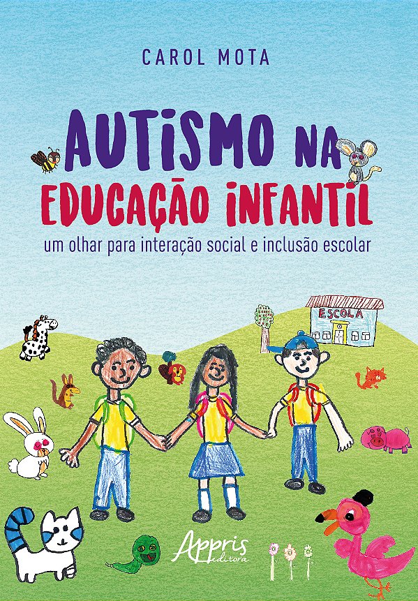 Livro Autismo na educação infantil: um olhar para interaç...