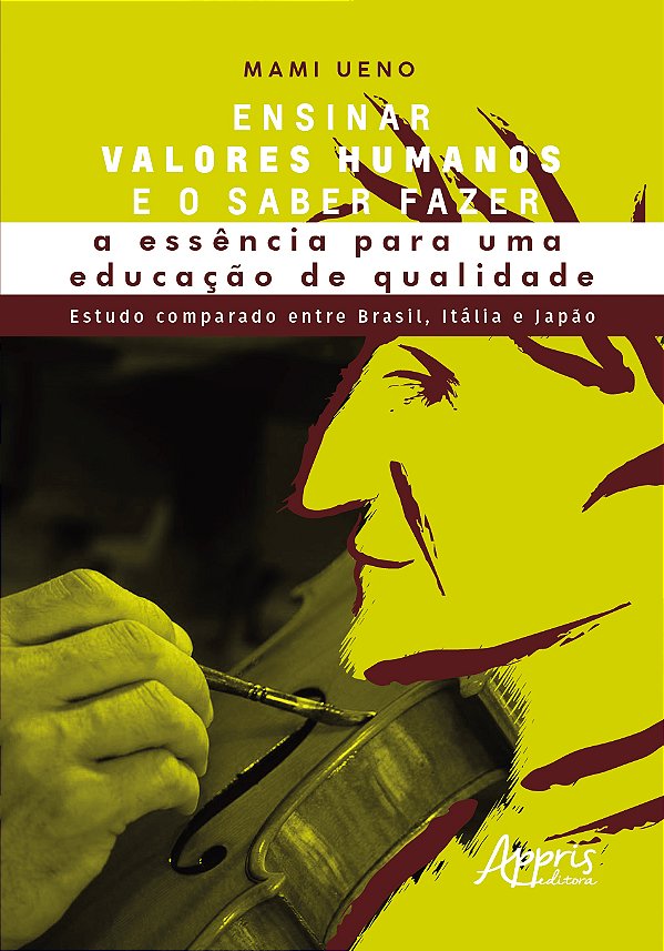 Livro Ensinar valores humanos e o saber fazer: a essência para ...