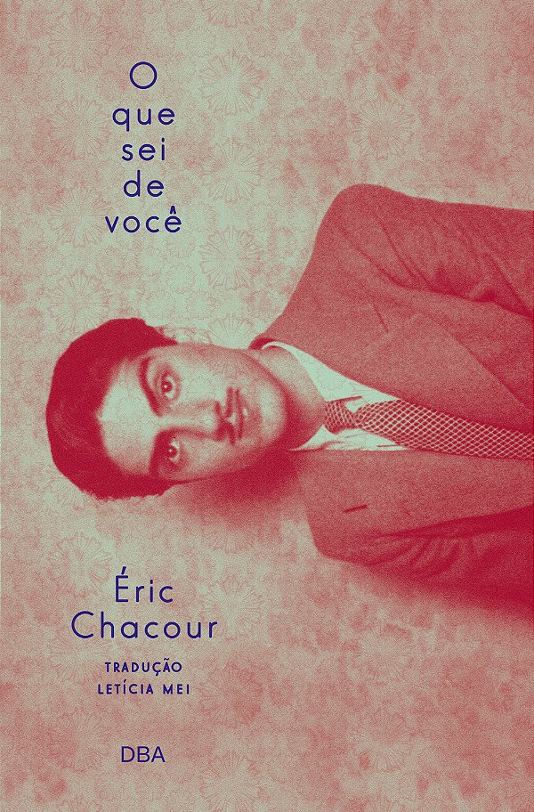 Livro O Que Sei De Você